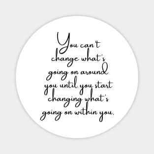 Change Within You Magnet